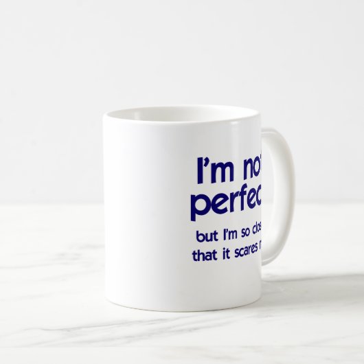 Ich bin nicht… perfekt kaffeetasse (VorderseiteRechts)