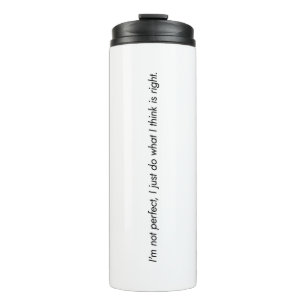 Ich bin nicht perfekt Thermal Tumbler Thermosbecher