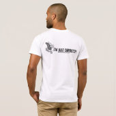 Ich bin nicht politisch korrekt… Ich bin gerade T-Shirt (Schwarz voll)