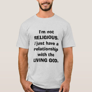 Ich bin nicht religiös Johannes 3:16 T-Shirt