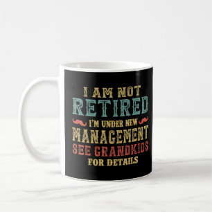 Ich bin nicht remüim unter neuer Leitung Siehe Gra Kaffeetasse