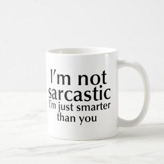 Ich bin nicht sarkastisch kaffeetasse