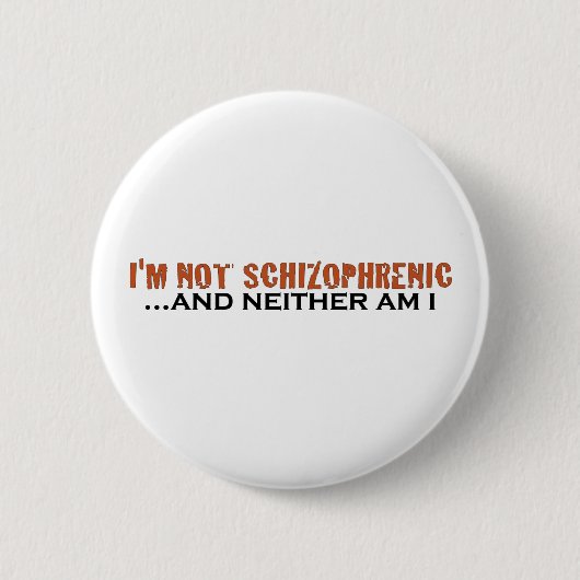 Ich bin nicht schizophren button (Vorderseite)