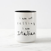 ich bin nicht schreiend ich bin italienisch zweifarbige tasse (Mittel)