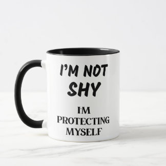ICH BIN NICHT SCHUH, ICH SCHÜTZE MICH SELBST TASSE
