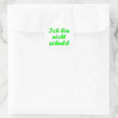 Ich bin nicht Schuld Runder Aufkleber (Tasche)