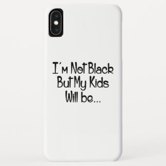 Ich bin nicht schwarz, aber meine Kinder werden Case-Mate iPhone Hülle