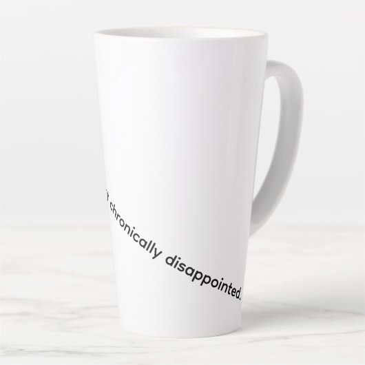 Ich bin nicht schwer, ich bin chronisch enttäuscht milchtasse (Rechte Ecke)