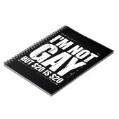 Ich bin nicht schwul, aber $20 sind $20 lustige LG Notizblock (Linke Seite)