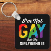 Ich bin nicht schwul, aber meine Freundin ist ein  Schlüsselanhänger (Vorderseite)