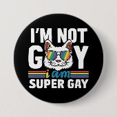 Ich bin nicht schwul, ich bin Super Gay LGBT Gay P Button (Vorderseite)