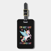 Ich bin nicht schwul, ich bin Super Gay Pride LGBT Gepäckanhänger (Vorderseite vertikal)