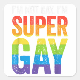 Ich bin nicht schwul, ich bin Super Gay T Shirt -  Quadratischer Aufkleber