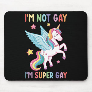 Ich bin nicht schwul, ich bin super schwul, Stolz Mousepad