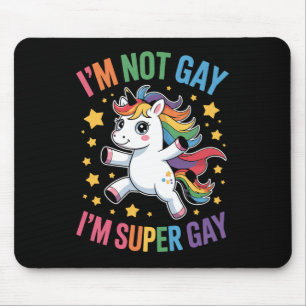Ich bin nicht schwul, ich bin super schwules Einho Mousepad
