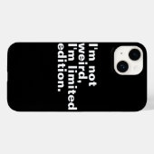 Ich bin nicht seltsam, ich bin limitierte Auflage  Case-Mate iPhone Hülle (Rückseite (Horizontal))