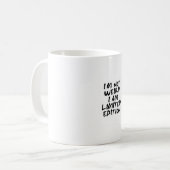Ich bin nicht seltsam, ich bin limitierte Auflage  Kaffeetasse (Vorderseite Links)