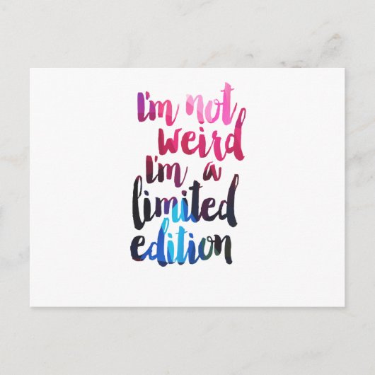 Ich bin nicht seltsam Im limitierten Auflage Zitat Postkarte (Vorderseite)