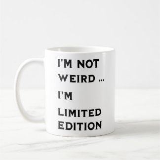 ich bin nicht seltsam kaffeetasse