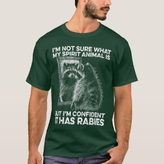 Ich bin nicht sicher, was mein spirituelles Tier i T-Shirt