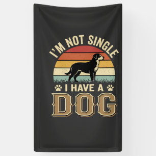 Ich bin nicht Single Hunde Liebhaber Vintage Banner
