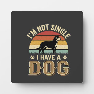 Ich bin nicht Single Hunde Liebhaber Vintage Fotoplatte