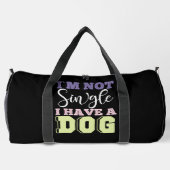 Ich bin nicht Single, ich habe einen Hund  Duffle Bag (Rückseite)