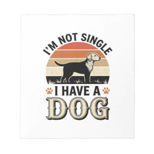Ich bin nicht Single, ich habe einen Hund Vintage- Notizblock
