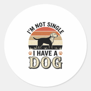 Ich bin nicht Single, ich habe einen Hund Vintage- Runder Aufkleber