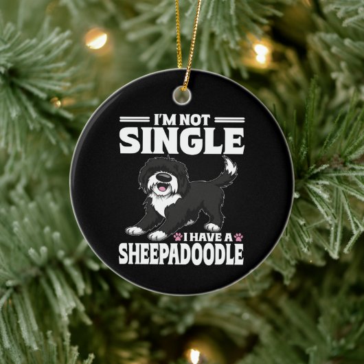 Ich bin nicht Single, ich habe einen Sheepadoodle- Keramik Ornament (Baum)
