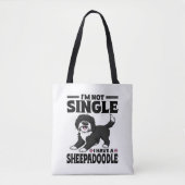 Ich bin nicht Single, ich habe einen Sheepadoodle- Tasche (Vorderseite)