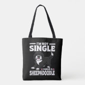 Ich bin nicht Single, ich habe einen Sheepadoodle- Tasche (Rückseite)