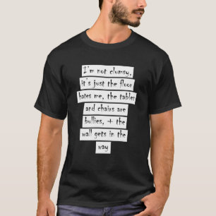 Ich bin nicht so ungeschickter lustiger Spaß sark T-Shirt