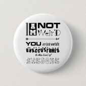 Ich bin nicht sonderbarer Knopf Button (Vorderseite)