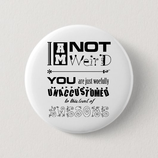 Ich bin nicht sonderbarer Knopf Button (Vorderseite)