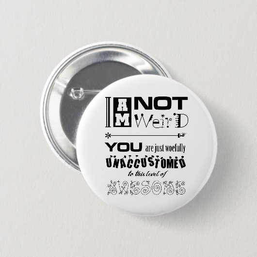 Ich bin nicht sonderbarer Knopf Button (Vorne & Hinten)