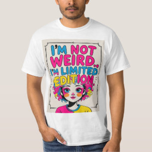 Ich bin nicht sonderlich - limitierte Ausgabe lust T-Shirt