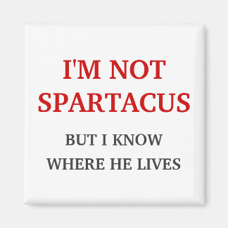 Ich bin nicht Spartacus Magnet