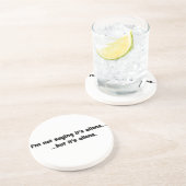 Ich bin nicht Sprichwort, das es Außerirdische… Sandstein Untersetzer (Seite)