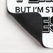Ich bin nicht Sprichwort, das ich perfektes Mousepad (Ecke)