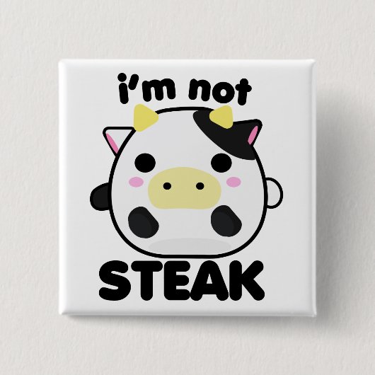 Ich bin nicht STEAK Button (Vorderseite)