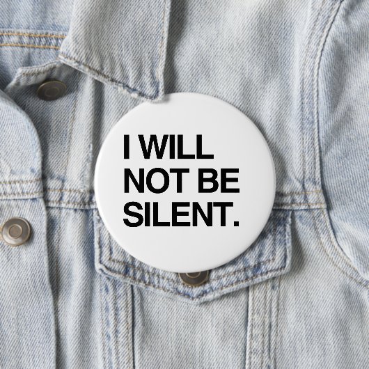 ICH BIN NICHT STILL BUTTON (Beispiel)