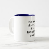 Ich bin nicht… taub zweifarbige tasse (Vorderseite Links)