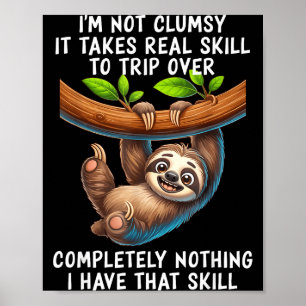 Ich bin nicht tollpatschig, es braucht echtes Gesc Poster