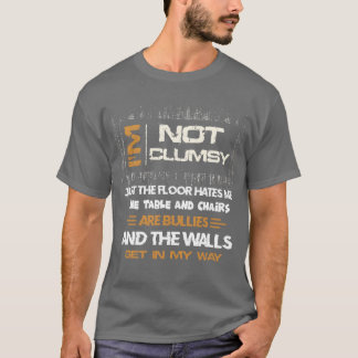 Ich bin nicht tollpatschig, lustige Familie, passe T-Shirt