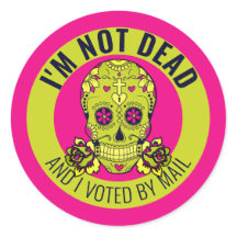 "Ich bin nicht tot und habe per Post abgestimmt" W