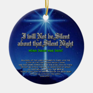Ich bin nicht über diese stille Nacht still Keramik Ornament