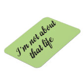 Ich bin nicht über dieses Leben Magnet (Linke Seite)