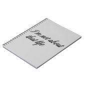 Ich bin nicht über dieses Leben Notizblock (Linke Seite)