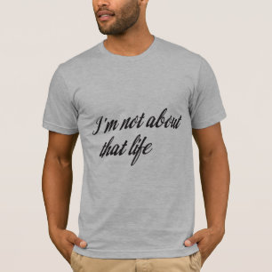 Ich bin nicht über dieses Leben T-Shirt